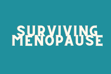 Surviving Menopause