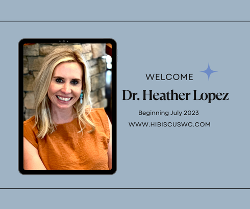 Welcomes Dr. Heather Lopez